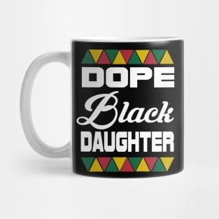 Dope black daughter Mug